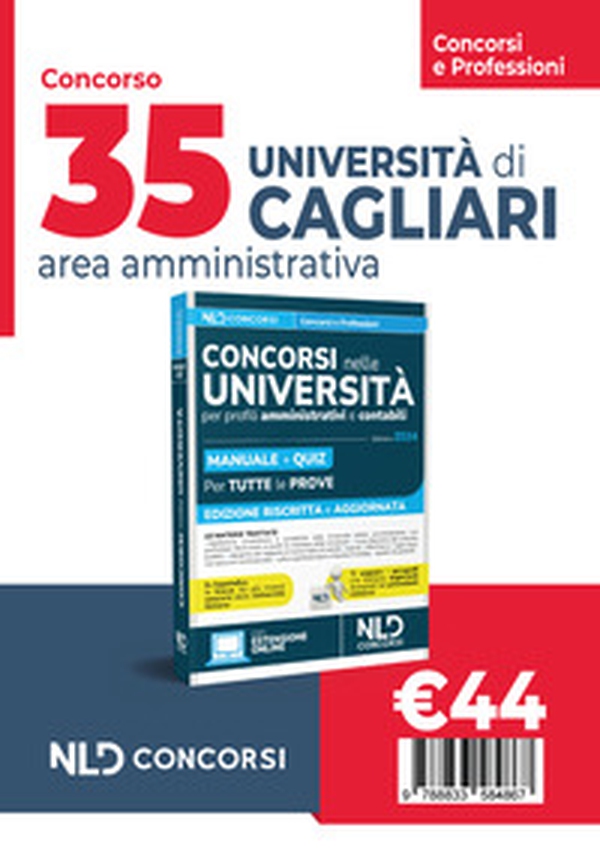 35 posti Università di Cagliari. Concorso area amministrativa: Manuale + Quiz 2024 - Librerie.coop 35 posti Università di Cagliari. Concorso area amministrativa: Manuale + Quiz 2024 - Librerie.coop