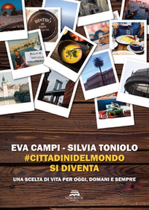 #cittadinidelmondo si diventa. Una scelta di vita di oggi, domani e sempre - Librerie.coop #cittadinidelmondo si diventa. Una scelta di vita di oggi, domani e sempre - Librerie.coop