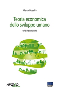Teoria economica dello sviluppo umano. Una introduzione - Librerie.coop