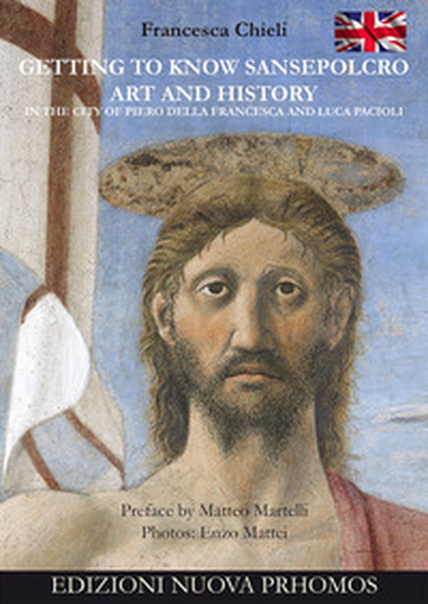 Getting to know Sansepolcro. Art and history - Librerie.coop Getting to know Sansepolcro. Art and history - Librerie.coop