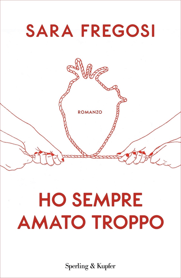 Ho sempre amato troppo - Librerie.coop Ho sempre amato troppo - Librerie.coop