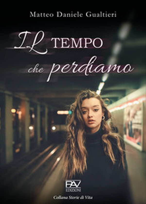 Il tempo che perdiamo - Librerie.coop Il tempo che perdiamo - Librerie.coop