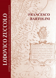 Lodovico Zuccolo. Letterato, politico utopista del Rinascimento, precursore dell'Italianità - Librerie.coop