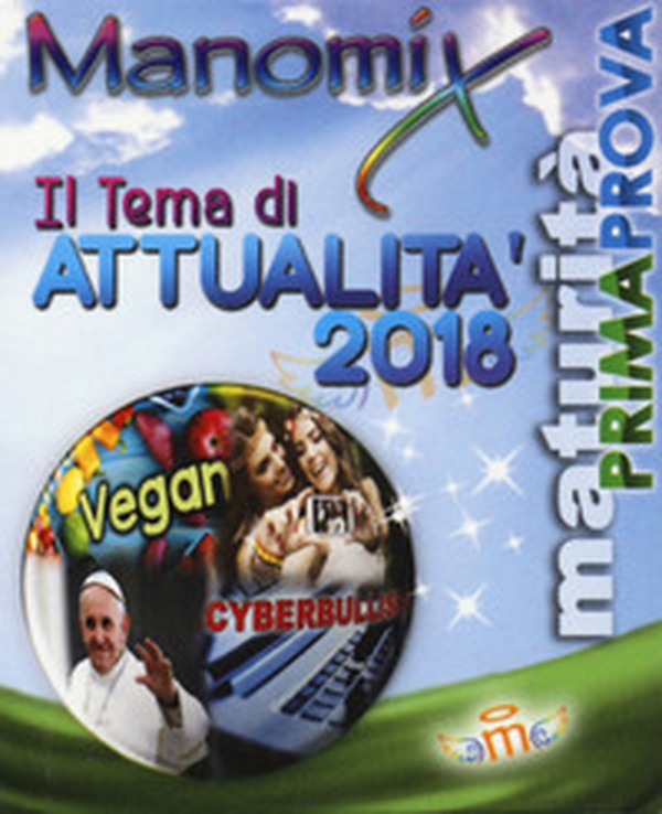 Manomix. Il tema di attualità 2018 - Librerie.coop Manomix. Il tema di attualità 2018 - Librerie.coop