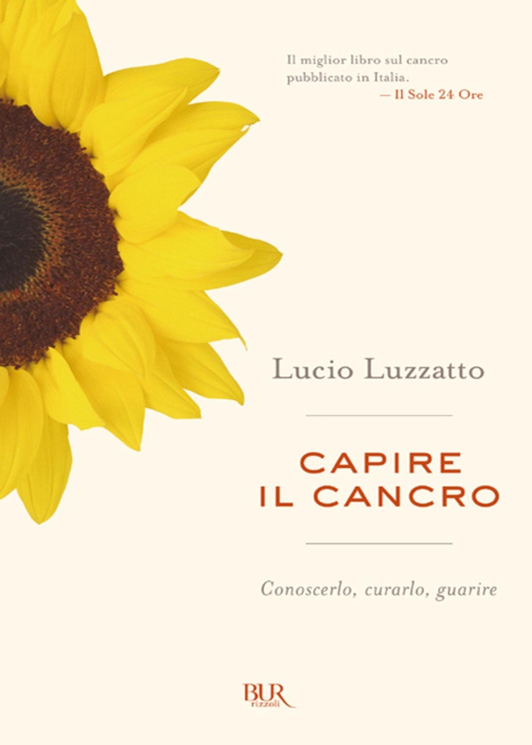 Capire il cancro - Librerie.coop Capire il cancro - Librerie.coop