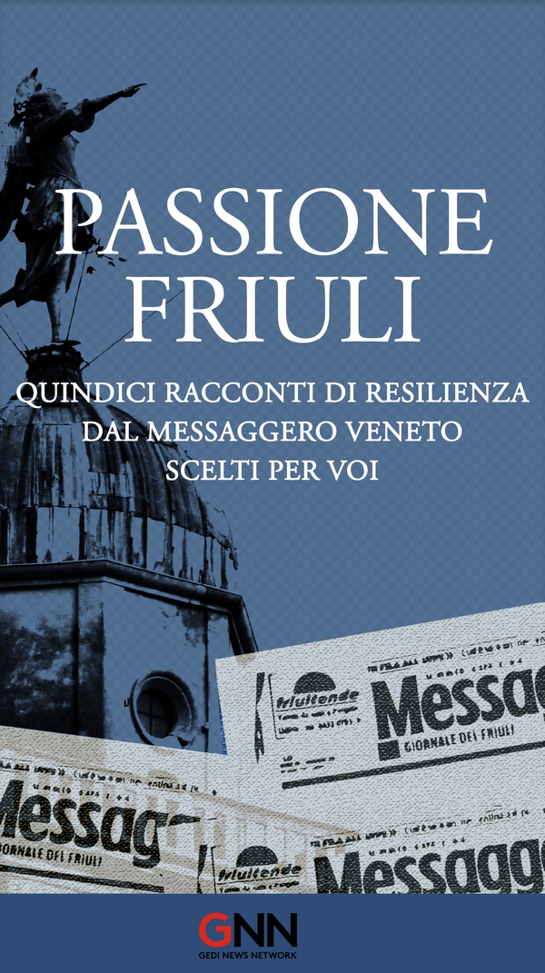 Passione Friuli - Librerie.coop Passione Friuli - Librerie.coop