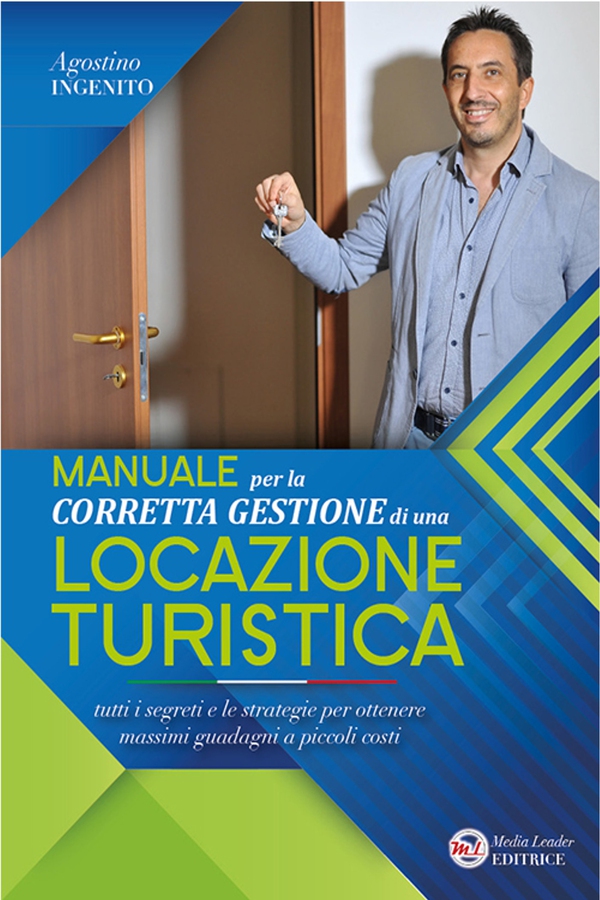 Manuale per la corretta gestione di una locazione turistica - Librerie.coop Manuale per la corretta gestione di una locazione turistica - Librerie.coop