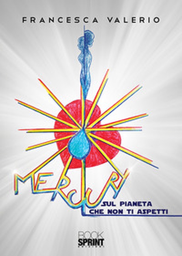 Mercury. Sul pianeta che non ti aspetti - Librerie.coop Mercury. Sul pianeta che non ti aspetti - Librerie.coop