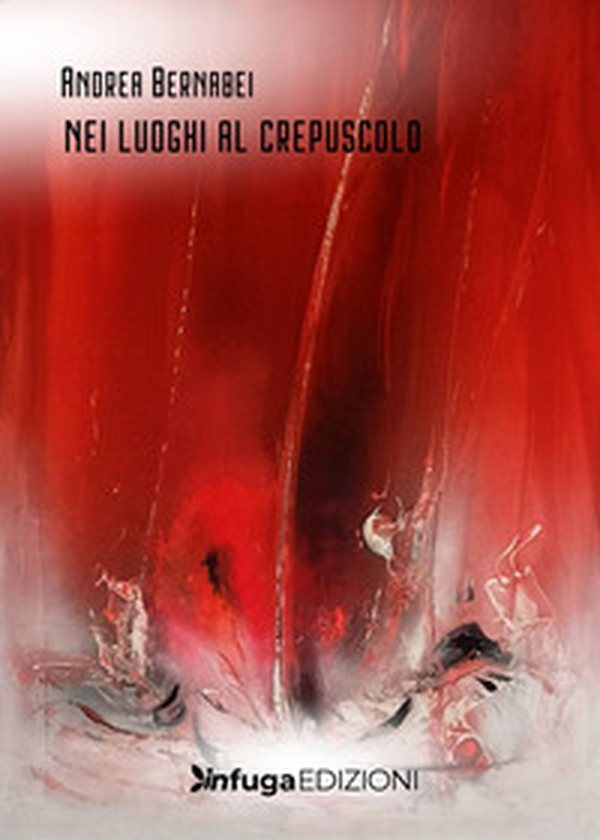 Nei luoghi al crepuscolo - Librerie.coop Nei luoghi al crepuscolo - Librerie.coop
