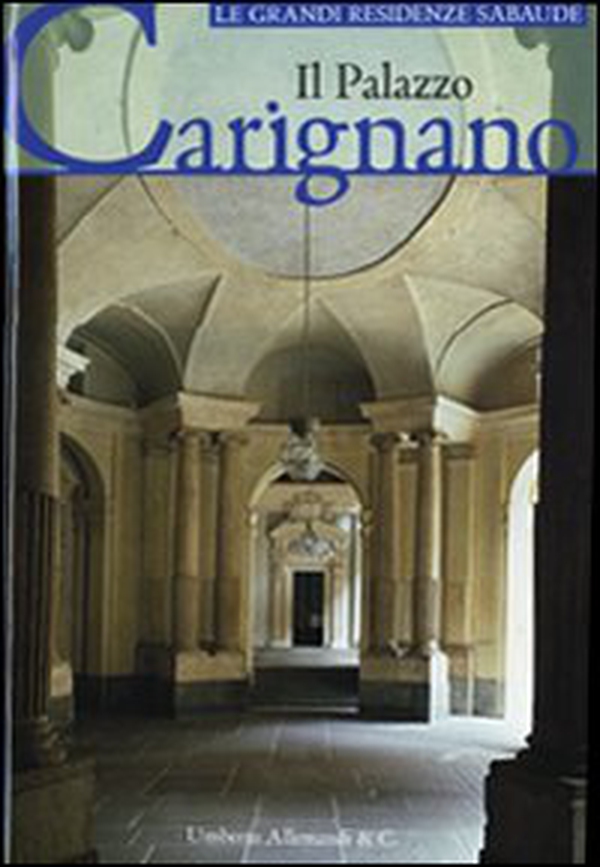 Il palazzo Carignano - Librerie.coop Il palazzo Carignano - Librerie.coop