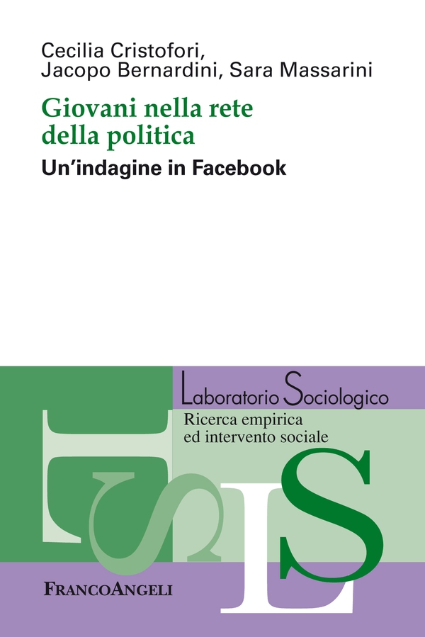 Giovani nella rete della politica. Un'indagine in Facebook - Librerie.coop Giovani nella rete della politica. Un'indagine in Facebook - Librerie.coop