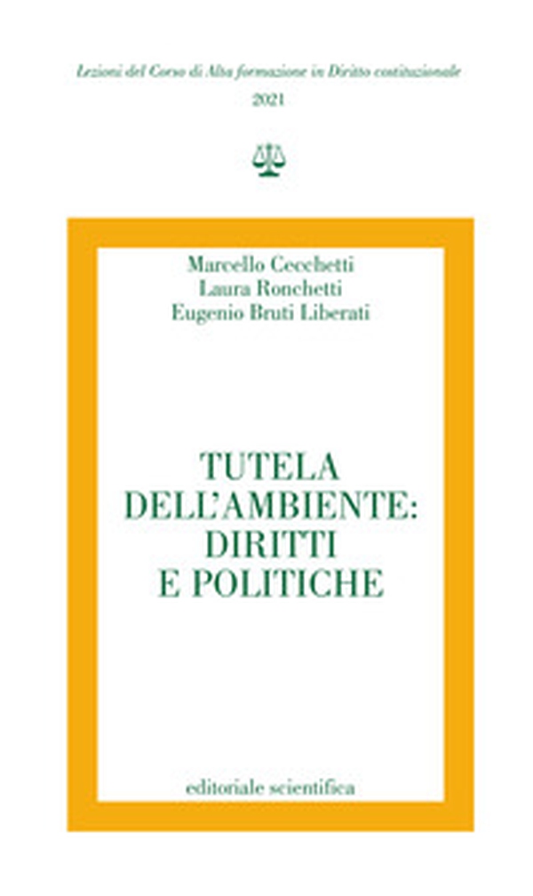 Tutela dell'ambiente: diritti e politiche - Librerie.coop Tutela dell'ambiente: diritti e politiche - Librerie.coop
