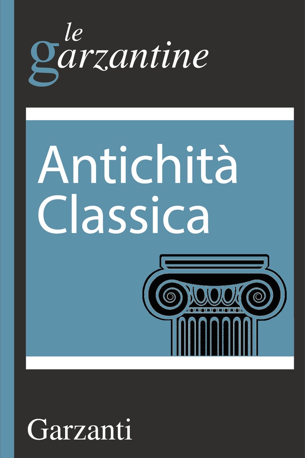 Antichità classica - Librerie.coop Antichità classica - Librerie.coop