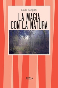 La magia con la natura - Librerie.coop
