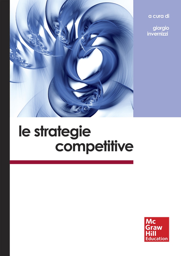 Le strategie competitive - Librerie.coop Le strategie competitive - Librerie.coop