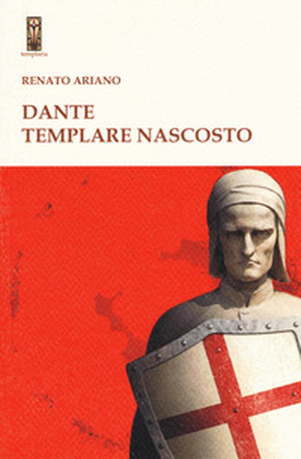 Dante templare nascosto - Librerie.coop Dante templare nascosto - Librerie.coop