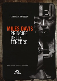 Miles Davis. Principe delle tenebre - Librerie.coop