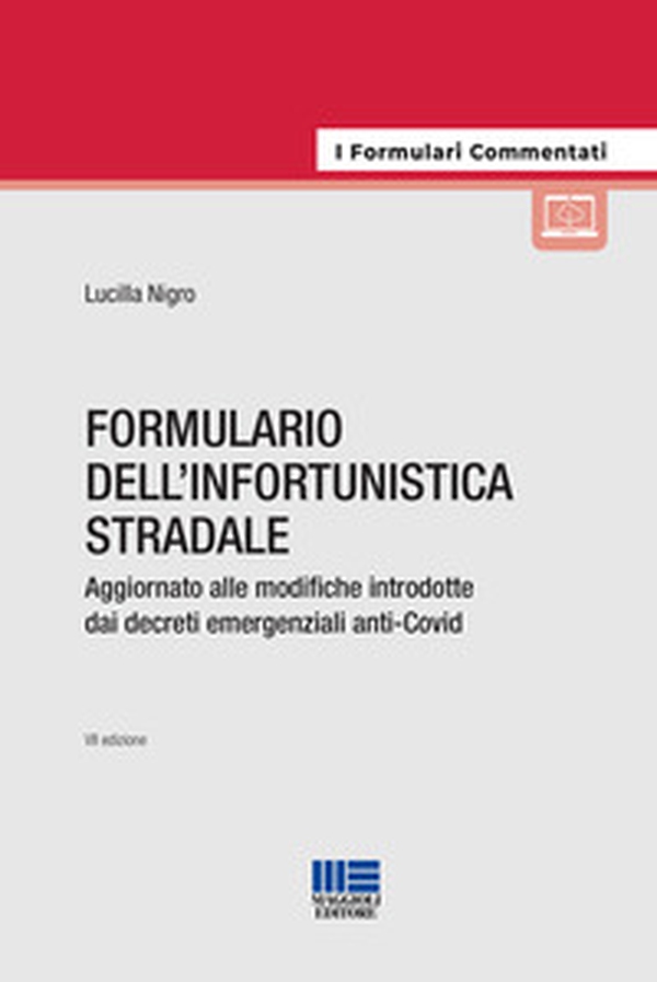 Formulario dell'infortunistica stradale - Librerie.coop Formulario dell'infortunistica stradale - Librerie.coop
