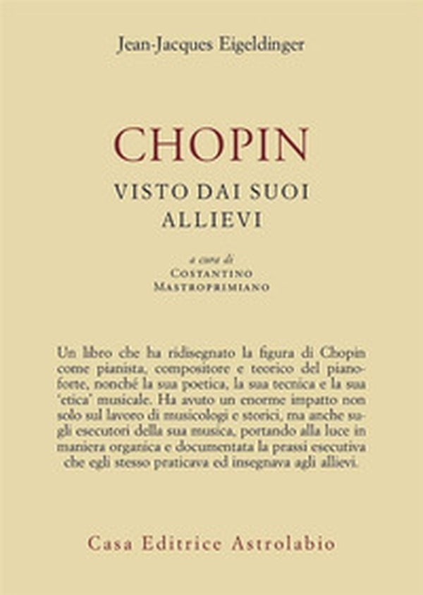 Chopin visto dai suoi allievi - Librerie.coop Chopin visto dai suoi allievi - Librerie.coop