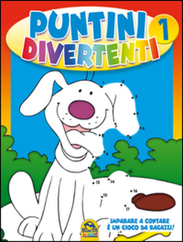 Puntini divertenti. Imparare a contare è un gioco da ragazzi - Vol. 1 - Librerie.coop Puntini divertenti. Imparare a contare è un gioco da ragazzi - Vol. 1 - Librerie.coop