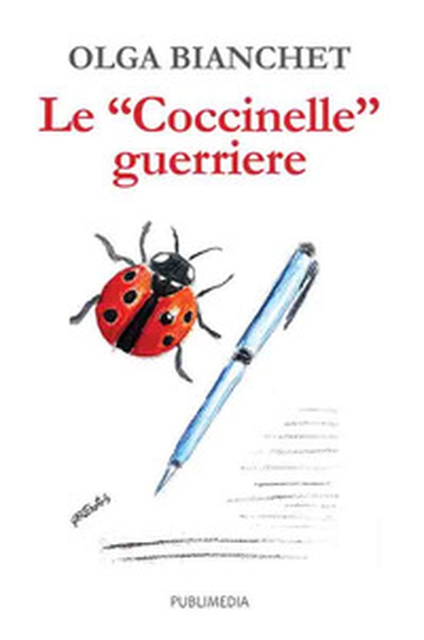 Le «Coccinelle» guerriere - Librerie.coop Le «Coccinelle» guerriere - Librerie.coop