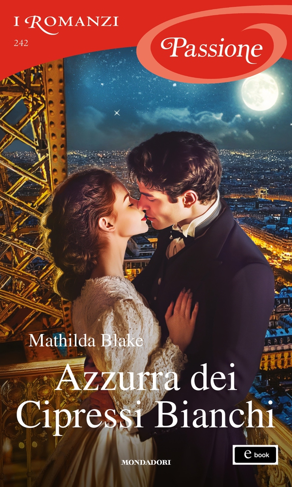 Azzurra dei Cipressi Bianchi (I Romanzi Passione) - Librerie.coop Azzurra dei Cipressi Bianchi (I Romanzi Passione) - Librerie.coop