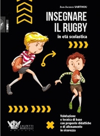 Insegnare il rugby in età scolastica - Librerie.coop