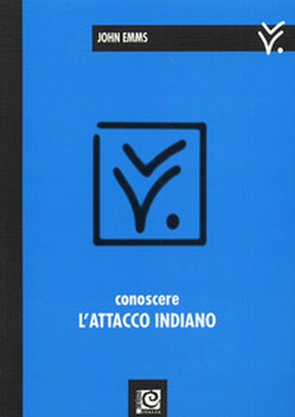Conoscere l'attacco indiano - Librerie.coop Conoscere l'attacco indiano - Librerie.coop