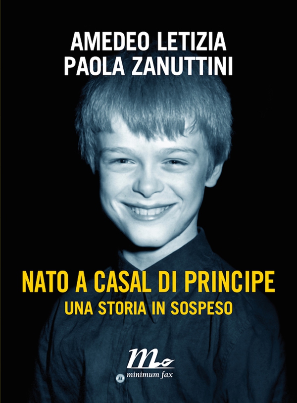 Nato a Casal di Principe. Una storia in sospeso - Librerie.coop Nato a Casal di Principe. Una storia in sospeso - Librerie.coop