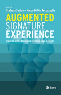 Augmented signature experience. Umanità, dati e tecnologie per ingaggiare il cliente - Librerie.coop