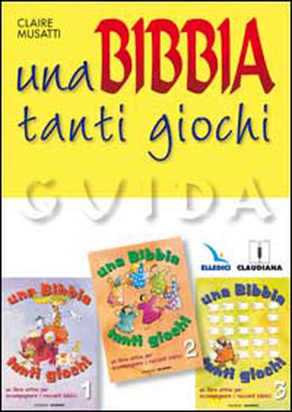 Una Bibbia tanti giochi. Un libro attivo per accompagnare i racconti biblici. Guida - Librerie.coop Una Bibbia tanti giochi. Un libro attivo per accompagnare i racconti biblici. Guida - Librerie.coop