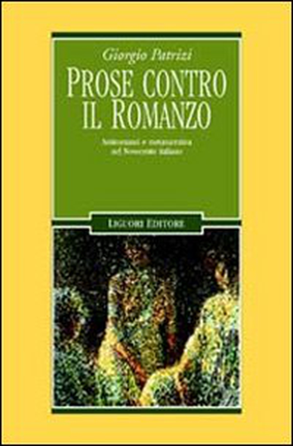 Prose contro il romanzo. Antiromanzi e metanarrativa nel Novecento italiano - Librerie.coop Prose contro il romanzo. Antiromanzi e metanarrativa nel Novecento italiano - Librerie.coop