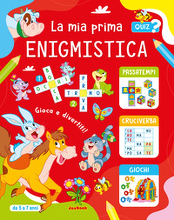 La mia prima enigmistica 5-7 anni - Librerie.coop La mia prima enigmistica 5-7 anni - Librerie.coop