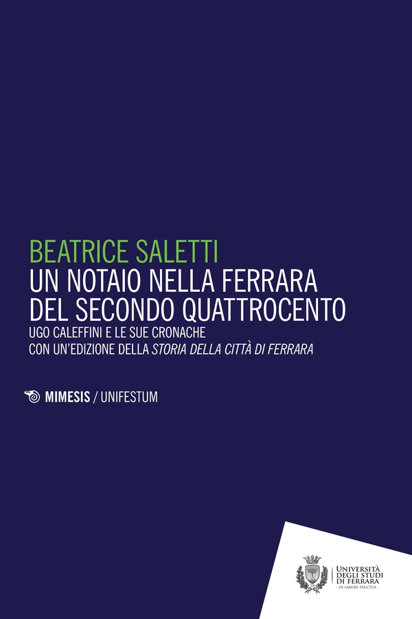 Un notaio nella Ferrara del secondo Quattrocento - Librerie.coop Un notaio nella Ferrara del secondo Quattrocento - Librerie.coop