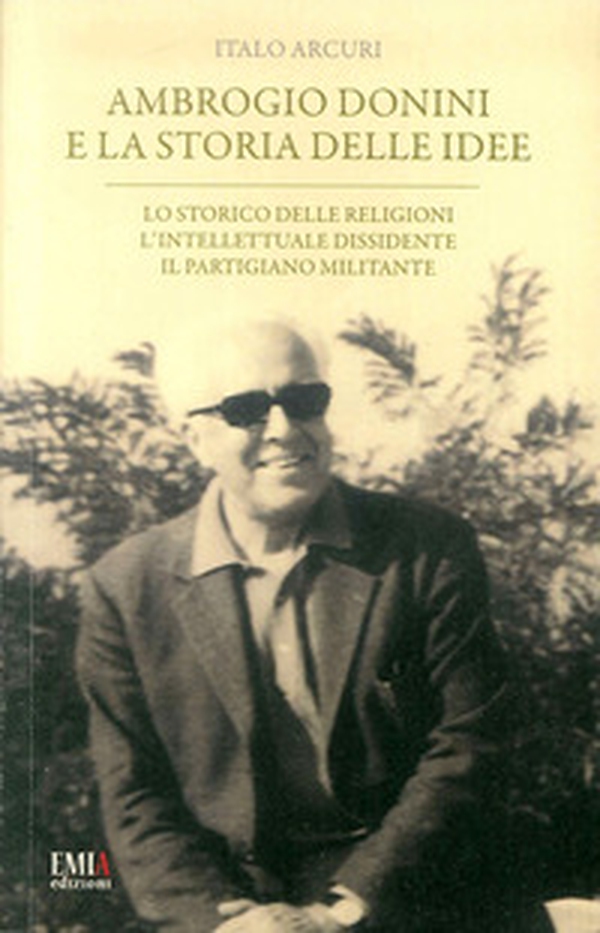 Ambrogio Donini e la storia delle idee - Librerie.coop Ambrogio Donini e la storia delle idee - Librerie.coop