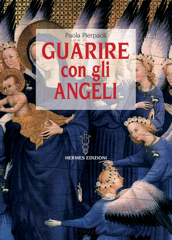 Guarire con gli Angeli - Librerie.coop Guarire con gli Angeli - Librerie.coop