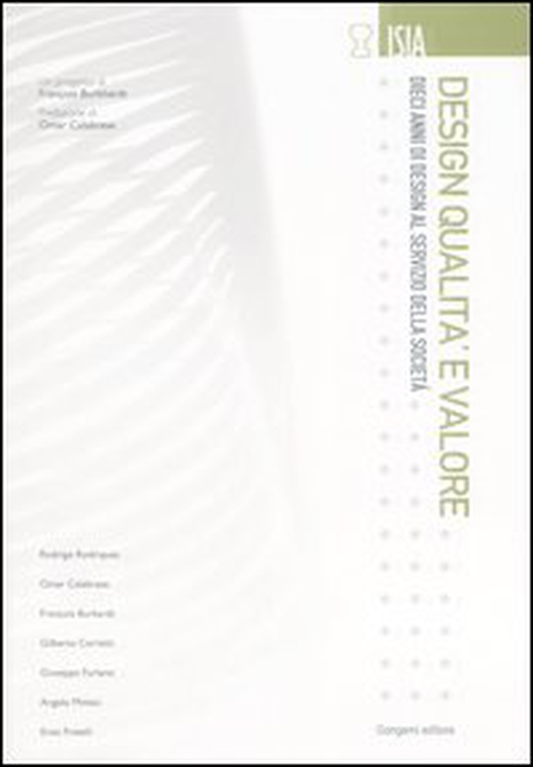 Design qualità e valore. Dieci anni di design al servizio della società - Librerie.coop Design qualità e valore. Dieci anni di design al servizio della società - Librerie.coop