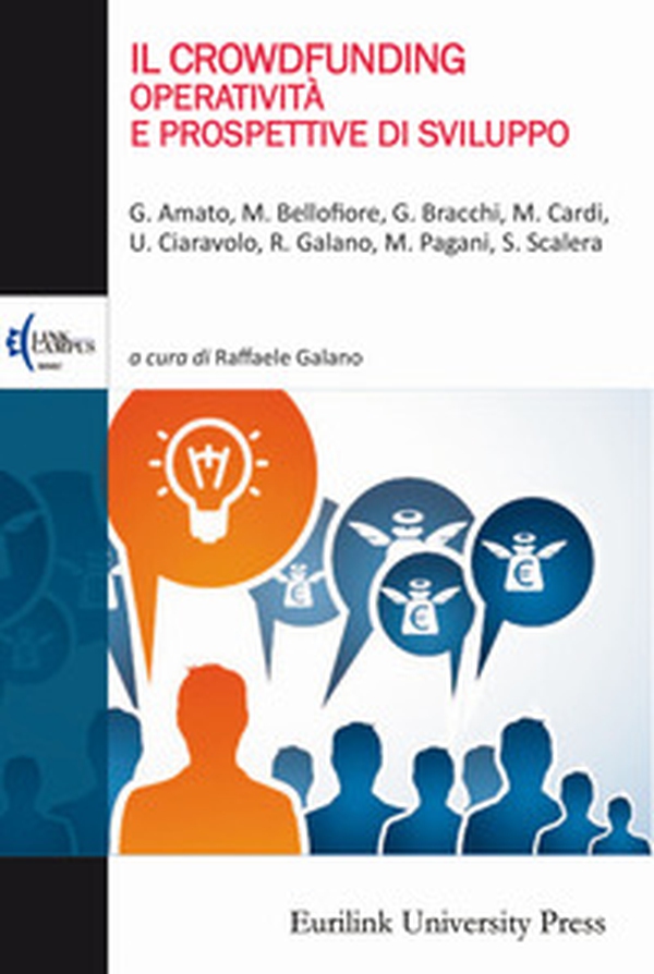 Il crowdfunding. Operatività e prospettive di sviluppo - Librerie.coop Il crowdfunding. Operatività e prospettive di sviluppo - Librerie.coop