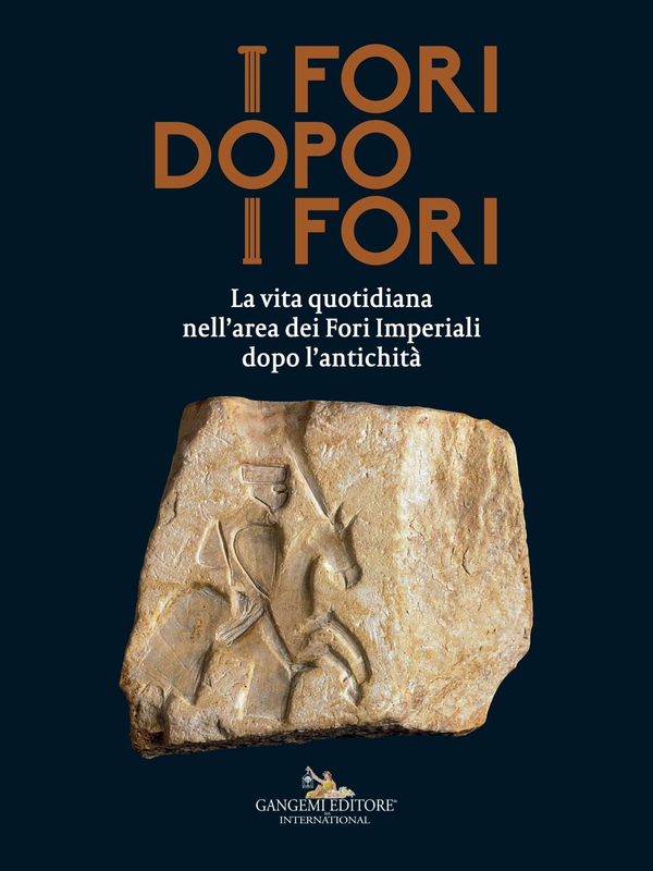 I Fori dopo i Fori - Librerie.coop I Fori dopo i Fori - Librerie.coop