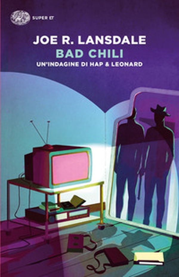 Bad Chili. Un'indagine di Hap & Leonard - Librerie.coop Bad Chili. Un'indagine di Hap & Leonard - Librerie.coop
