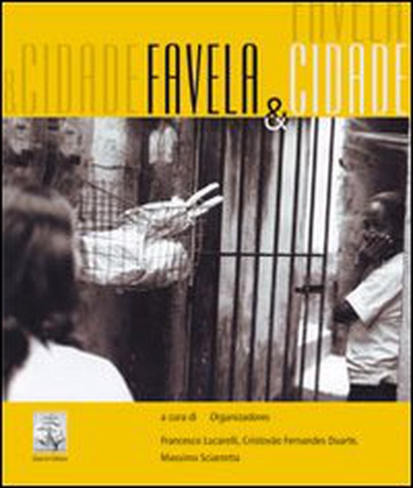 Favela & cidade. Ediz. italiana e portoghese - Librerie.coop Favela & cidade. Ediz. italiana e portoghese - Librerie.coop