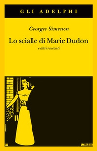 Lo scialle di Marie Dudon e altri racconti - Librerie.coop
