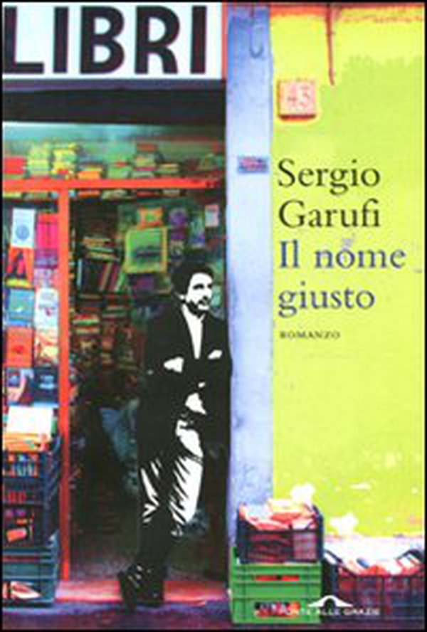 Il nome giusto - Librerie.coop Il nome giusto - Librerie.coop