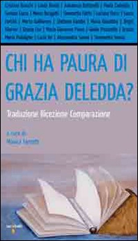 Chi ha paura di Grazia Deledda? Traduzione, ricezione, comparazione - Librerie.coop