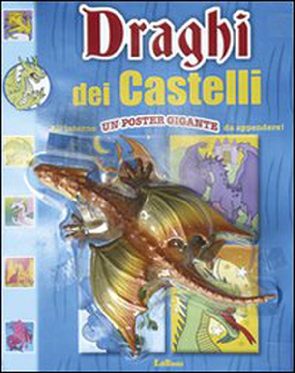 Draghi dei castelli - Librerie.coop Draghi dei castelli - Librerie.coop