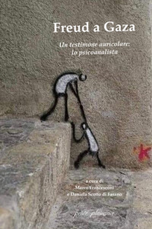 Freud a Gaza. Un testimone auricolare: lo psicoanalista - Librerie.coop Freud a Gaza. Un testimone auricolare: lo psicoanalista - Librerie.coop