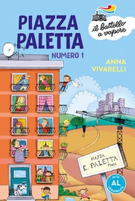 Piazza Paletta numero 1. Ediz. ad alta leggibilità - Librerie.coop