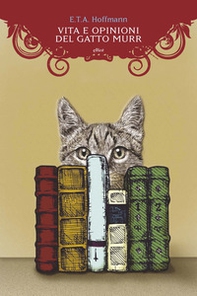 Vita e opinioni del gatto Murr - Librerie.coop