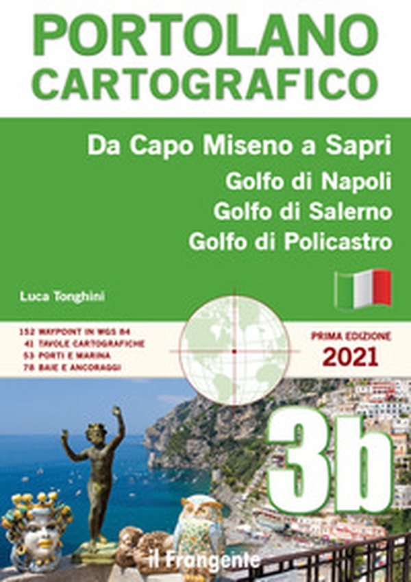 Da Capo Miseno a Sapri. Golfo di Napoli, Golfo di Salerno, Golfo di Policastro. Portolano cartografico - Librerie.coop Da Capo Miseno a Sapri. Golfo di Napoli, Golfo di Salerno, Golfo di Policastro. Portolano cartografico - Librerie.coop