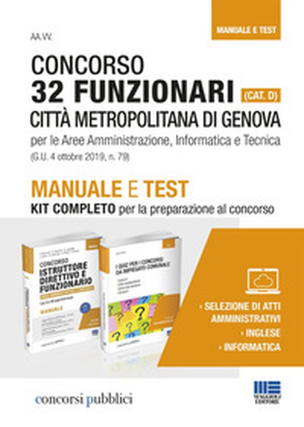 Concorso 32 funzionari (Cat. D). Città metropolitana di Genova per le aree amministrazione, informatica e tecnica. Manuale e test. Kit completo per la preparazione al concorso - Librerie.coop Concorso 32 funzionari (Cat. D). Città metropolitana di Genova per le aree amministrazione, informatica e tecnica. Manuale e test. Kit completo per la preparazione al concorso - Librerie.coop